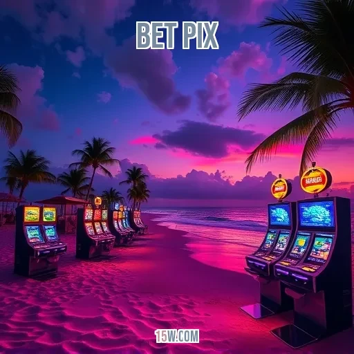 bet pix: Diversão e Ganhos nos Caça-Níqueis com Emoção Garantida